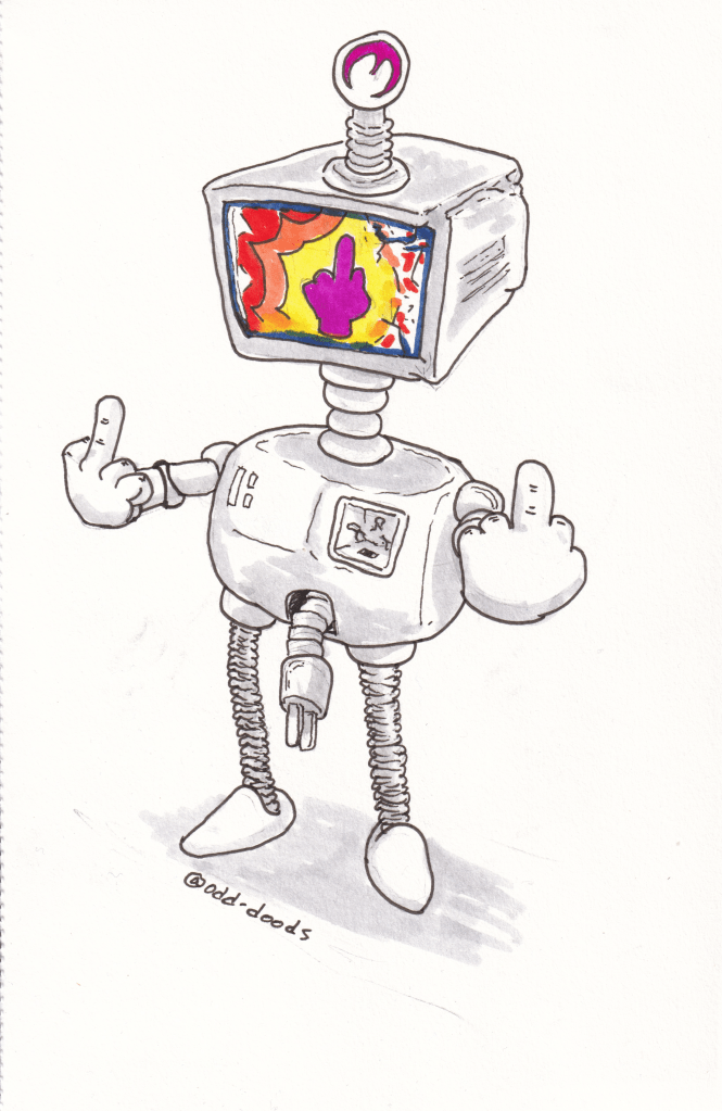A screen-faced robot raises two middle fingers and his face shows a third. signed @odd-doods